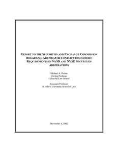 Dispute resolution / Financial Industry Regulatory Authority / United States securities law / Arbitral tribunal / Federal Arbitration Act / Alternative dispute resolution / U.S. Securities and Exchange Commission / Mediation / Just cause / Law / Legal terms / Arbitration