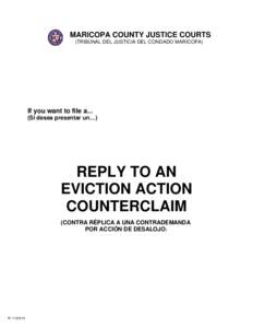 MARICOPA COUNTY JUSTICE COURTS (TRIBUNAL DEL JUSTICIA DEL CONDADO MARICOPA) If you want to file a... (Si desea presentar un…)