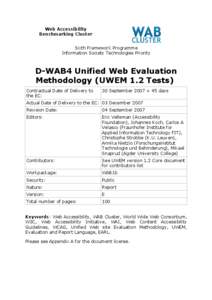 Web Accessibility Benchmarking Cluster Sixth Framework Programme Information Society Technologies Priority  D-WAB4 Unified Web Evaluation