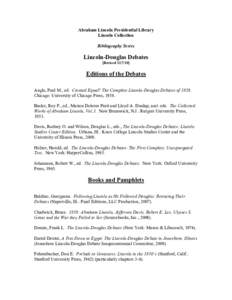 Abraham Lincoln Presidential Library Lincoln Collection Bibliography Series Lincoln-Douglas Debates [Revised[removed]]