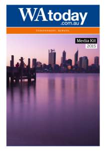 Media Kit 2015 WA TODAY  Media Kit 2015