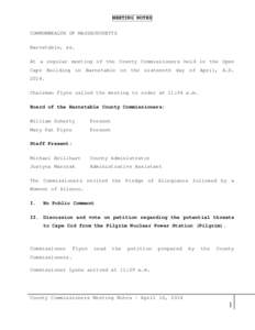 MEETING NOTES COMMONWEALTH OF MASSACHUSETTS Barnstable, ss. At a regular meeting of the County Commissioners held in the Open Cape Building in Barnstable on the sixteenth day of April, A.D. 2014.