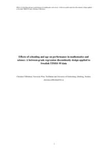 Effects of schooling and age on performance in mathematics and science: A between-grade regression discontinuity design applied to Swedish TIMSS 95 data, Christina Cliffordson Effects of schooling and age on performance 