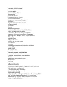 College of Arts and Letters Africana Studies American Indian Studies Anthropology Asia Pacific Studies Chicana and Chicano Studies