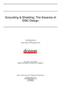 Grounding & Shielding: The Essence of EMC Design Training Programme by Dream Catcher Technologies Pte Ltd