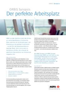 ORBIS Synopsis  ORBIS Synopsis Der perfekte Arbeitsplatz