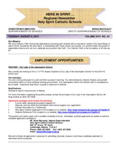 HERE IN SPIRIT… Regional Newsletter Holy Spirit Catholic Schools CHRISTOPHER SMEATON SUPERINTENDENT OF SCHOOLS