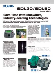 SURVEYING INSTRUMENTS  SDL30 / SDL50 DIGITAL LEVELS  Save Time with Innovative,