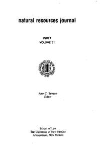 natural resources journal INDEX VOLUME 31 Amy C. Serrano Editor