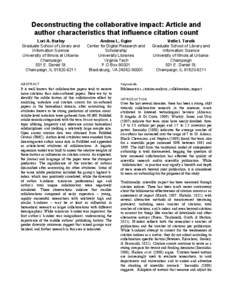 Deconstructing the collaborative impact: Article and author characteristics that influence citation count Lori A. Hurley Graduate School of Library and Information Science University of Illinois at UrbanaChampaign