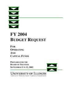 FY 2004 BUDGET REQUEST FOR OPERATING AND CAPITAL FUNDS