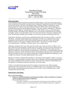 North/West Passage Transportation Pooled Fund Study TPF[removed]Q2 2009 Status Report April 1 – June 30, 2009 Project Description