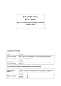 EVALUATION FINALE Projet CVE/056 Appui au Plan de Développement sanitaire Santiago Nord  FICHE SYNTHETIQUE