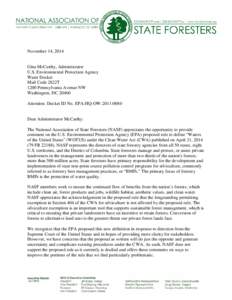 November 14, 2014  Gina McCarthy, Administrator U.S. Environmental Protection Agency Water Docket Mail Code 2822T