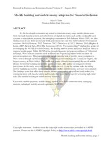 Research in Business and Economics Journal Volume 9 – August, 2014  Mobile banking and mobile money adoption for financial inclusion Alice S. Etim Winston Salem State University ABSTRACT