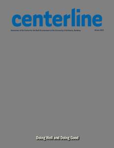 centerline  Newsletter of the Center for the Built Environment at the University of California, Berkeley Doing Well and Doing Good