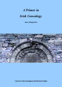 A Primer in Irish Genealogy Sean J Murphy MA