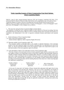 For Immediate Release  Notice regarding Issuance of Stock-Compensation-Type Stock Options (Stock Acquisition Rights) TOKYO—June 25, [removed]Internet Initiative Japan Inc. (