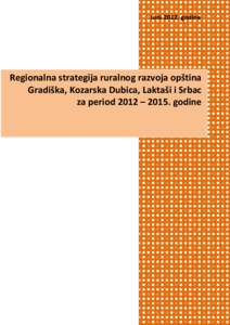 Regionalna strategija ruralnog razvoja opstina Gradiska_Kozarska_Dubica_Laktasi_Srbac