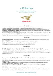 Volume 8, 2013 _________________________________________________________________________________________________ No[removed]Gounaris B., Macédoine ou Comenοlitari? A Historical Comment on Early Modern Cartography, 1-7