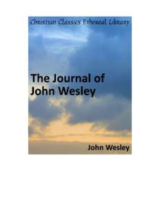 The Journal of John Wesley Author(s): Wesley, John[removed]Publisher: