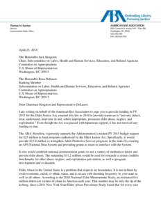 April 25, 2014 Page 1 of 2 April 25, 2014 The Honorable Jack Kingston Chair, Subcommittee on Labor, Health and Human Services, Education, and Related Agencies