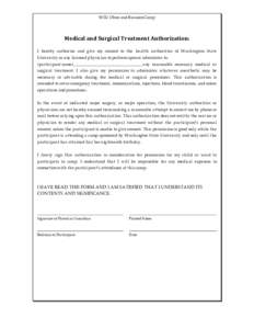 WSU Oboe and Bassoon Camp  Medical and Surgical Treatment Authorization:    I hereby authorize and give my consent to the h ealth authorities of Wash ington Sta te University or any licensed physician to perf