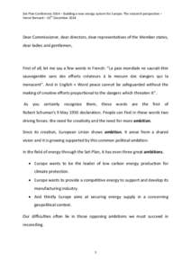 Set-Plan Conference 2014 – Building a new energy system for Europe: The research perspective – Hervé Bernard – 10th December 2014 Dear Commissioner, dear directors, dear representatives of the Member states, dear 