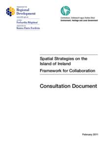 Interreg / National Spatial Strategy / European Spatial Development Perspective / Spatial planning / Cross-border region / Structural Funds and Cohesion Fund / Regional spatial strategy / Town and country planning in Wales / European Union / Economy of the Republic of Ireland / Europe