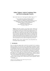 Online Vigilance Analysis Combining Video and Electrooculography Features Ruo-Fei Du1 , Ren-Jie Liu1 , Tian-Xiang Wu1 and Bao-Liang Lu1,2,3,4, 1  2