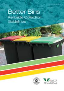 Version 1: January[removed]Better Bins Kerbside Collection Guidelines