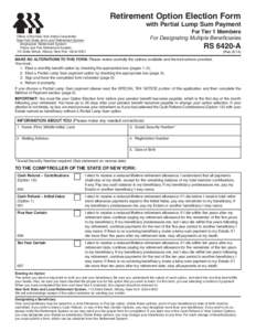 Retirement Option Election Form with Partial Lump Sum Payment For Tier 1 Members (For Designating Multiple Beneficiaries) — RS 6420-A (Rev. 8/14)