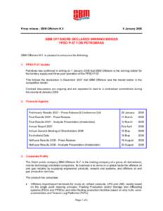 Press release - SBM Offshore N.V.  8 January 2008 SBM OFFSHORE DECLARED WINNING BIDDER FPSO P-57 FOR PETROBRAS