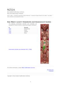 NZQA  New Zealand Qualifications Authority Mana Tohu Matauranga O Aotearoa Home > Māori > Field Māori Assessment Support Materials > Assessment Support Materials: Reo Māori > Reo Māori: Level 4 Standards and Assessme