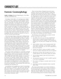 Commentary Forensic Geomorphology Stanley A. Schumm, Mussetter Engineering, Inc., Fort Collins, Colorado,  According to Tank (1983, p. 12), geologists have testified as expert witnesses in litigation invo