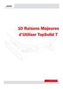 Top 10 reasons to buy TopSolid 7