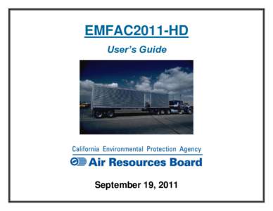 EMFAC2011-HD User’s Guide September 19, 2011  1. Introduction and Design