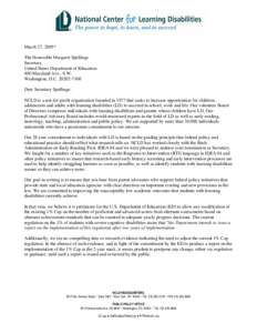 March 27, 2005* The Honorable Margaret Spellings Secretary United States Department of Education 400 Maryland Ave., S.W. Washington, D.C[removed]