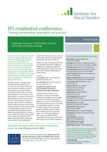 IFS residential conference:  “Taxing remuneration: principles and practice” 09:00 Friday 5 Sept 2014 – 13:00 Saturday 6 Sept 2014 Murray Edwards College, Cambridge