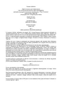 Comune di Bobbio Bando di concorso per l’ammissione al corso di alta specializzazione in regia cinematografica nell’ambito del progetto di formazione cinematografica “Fare diretto da Marco Bellocchio e del progetto