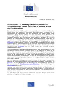 EUROPÄISCHE KOMMISSION  PRESSEMITTEILUNG Brüssel, 4. September[removed]Vassiliou und Liu Yandong führen Gespräche über