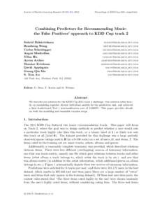 Journal of Machine Learning Research 18:199–213, 2012  Proceedings of KDD-Cup 2011 competition Combining Predictors for Recommending Music: the False Positives’ approach to KDD Cup track 2