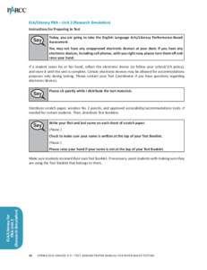 ELA/Literacy PBA – Unit 2 (Research Simulation) Instructions for Preparing to Test Say  Today, you are going to take the English Language Arts/Literacy Performance-Based