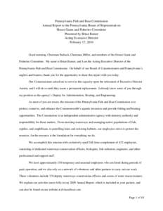 Pennsylvania Fish and Boat Commission Annual Report to the Pennsylvania House of Representatives House Game and Fisheries Committee Presented by Brian Barner Acting Executive Director February 17, 2010