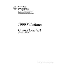 Canadian Mathematics Competition An activity of The Centre for Education in Mathematics and Computing, University of Waterloo, Waterloo, Ontario