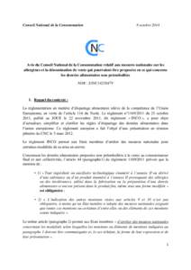 Conseil National de la Consommation  8 octobre 2014 Avis du Conseil National de la Consommation relatif aux mesures nationales sur les allergènes et la dénomination de vente qui pourraient être proposées en ce qui co