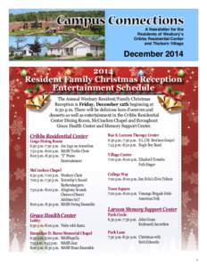 A Newsletter for the Residents of Wesbury’s Cribbs Residential Center and Thoburn Village  December 2014