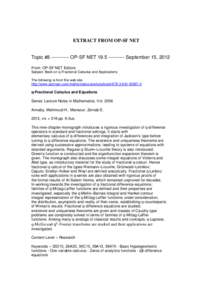 EXTRACT FROM OP-SF NET Topic #[removed]OP-SF NET[removed]September 15, 2012 From: OP-SF NET Editors Subject: Book on q-Fractional Calculus and Applications The following is from the web site http://www.sprin