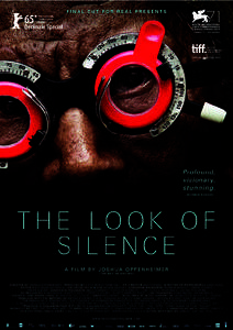THE LOOK OF SILENCE A film by Joshua Oppenheimer “The Look of Silence is profound, visionary, and stunning.” Werner Herzog 
