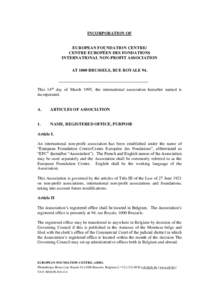 INCORPORATION OF  EUROPEAN FOUNDATION CENTRE/ CENTRE EUROPÉEN DES FONDATIONS INTERNATIONAL NON-PROFIT ASSOCIATION AT 1000 BRUSSELS, RUE ROYALE 94.